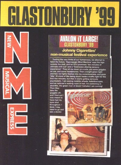 NME Glastonbury 99 review of the Hypnogogic Mind Machine by Johnny Cigarettes