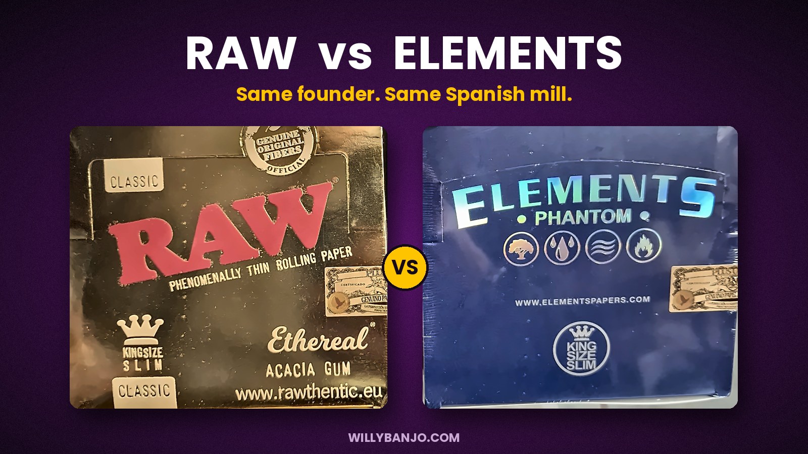 RAW Ethereal vs Elements Phantom rolling papers: same founder, same Spanish mill